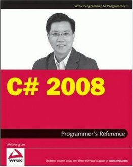 Wei-Meng Lee - C# 2008 Programmer's Reference