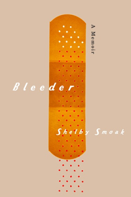 Shelby Smoak - Bleeder