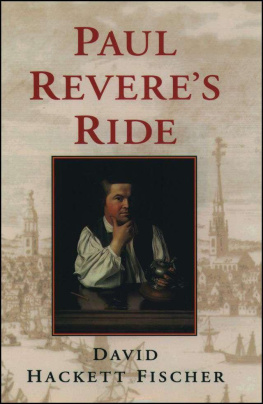 David Hackett Fischer - Paul Reveres Ride