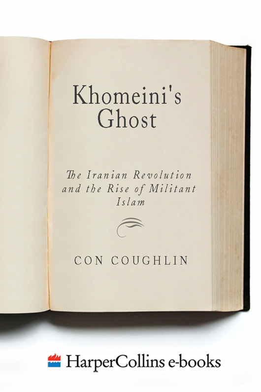 Con Coughlins crisp account of the revolutions birth and Khomeinis - photo 1