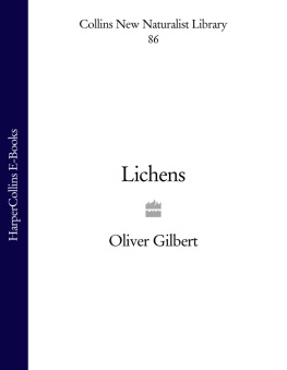 Oliver Gilbert - Lichens: The New Naturalist