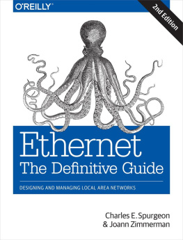 Charles E. Spurgeon - Ethernet: The Definitive Guide