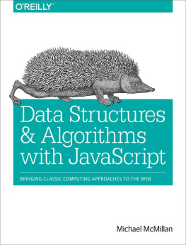 Michael McMillan Data Structures and Algorithms with JavaScript