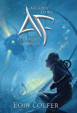 Eoin Colfer - Artemis Fowl and the Atlantis Complex