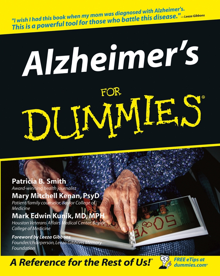 Alzheimers For Dummies by Patricia B Smith Mary Kenan PsyD and Mark Edwin - photo 1