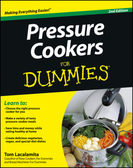 Tom Lacalamita - Pressure Cookers For Dummies