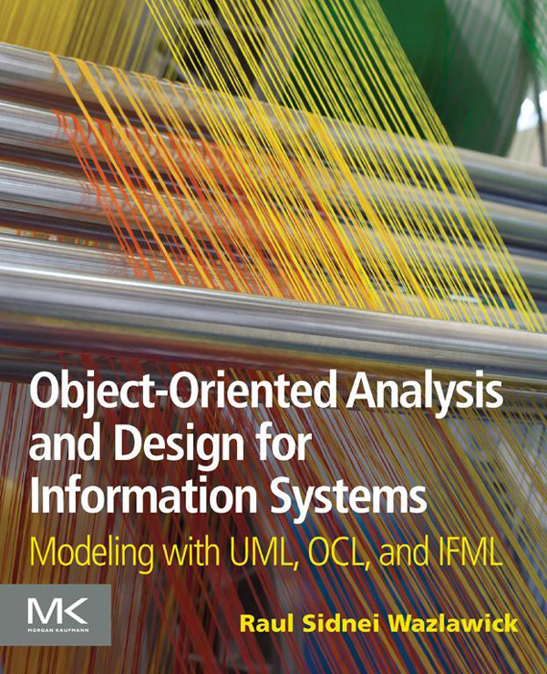 Object-Oriented Analysis and Design for Information Systems Modeling with UML - photo 1