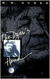 W. H. Auden - The Dyers Hand and Other Essays