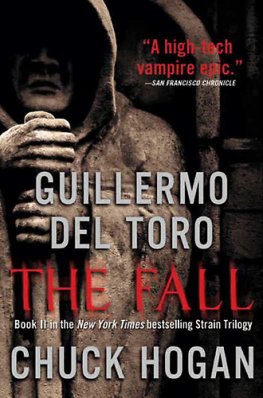 Guillermo del Toro The Fall. Book II of The Strain Trilogy