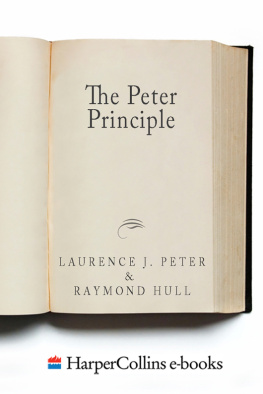 Laurence J. Peter The Peter Principle: Why Things Always Go Wrong