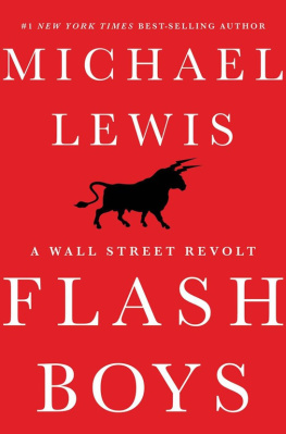 Michael Lewis - Flash boys: a Wall Street revolt