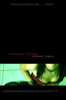 Simon Logan - Rohypnol Brides