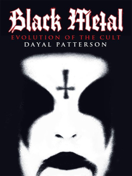Dayal Patterson Black Metal: Evolution of the Cult