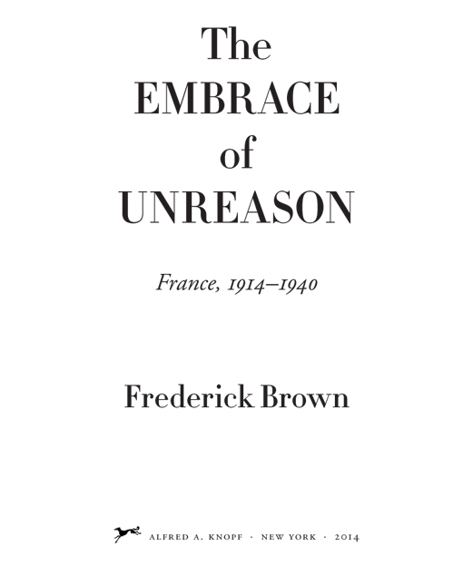 THIS IS A BORZOI BOOK PUBLISHED BY ALFRED A KNOPF Copyright 2014 by Frederick - photo 2