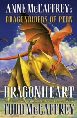 Todd J. McCaffrey - Dragonheart