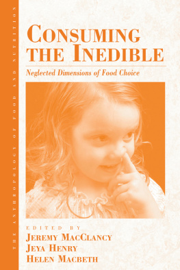 Jeremy MacClancy - Consuming the Inedible: Neglected Dimensions of Food Choice