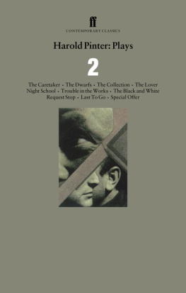 Harold Pinter - Harold Pinter Plays 2: The Caretaker, Night School, The Dwarfs, The Collection, The Lover v. 2: The Caretaker, Night School, the Dwarfs, the ... and the Lover