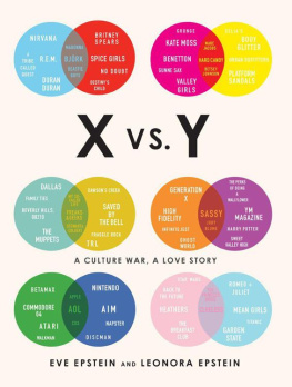 Eve Epstein - X vs. Y: A Culture War, a Love Story