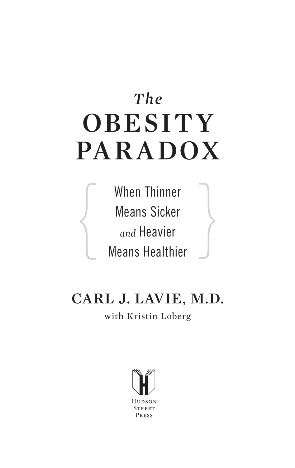 The Obesity Paradox When Thinner Means Sicker and Heavier Means Healthier - image 2