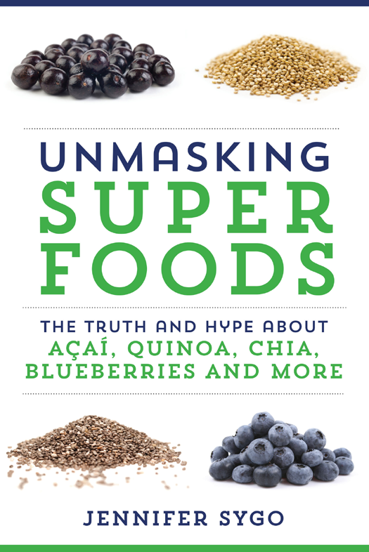 UNMPSKING SUPER FOODS THE TRUTH AND HYPE ABOUT AA QUINOA CHIA - photo 1