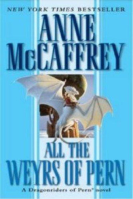 Anne McCaffrey All the Weyrs of Pern (Dragonriders of Pern Series)