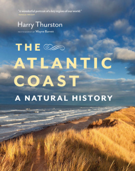 Harry Thurston - The Atlantic Coast: A Natural History