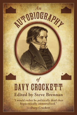 Stephen Brennan - An Autobiography of Davy Crockett