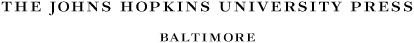 2007 The Johns Hopkins University Press All rights reserved Published 2007 - photo 3