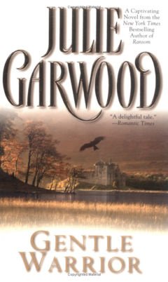 Julie Garwood - Gentle Warrior