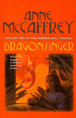 Anne McCaffrey - Dragonsinger (The Harper Hall Triology)