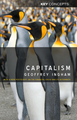 Geoffrey Ingham - Capitalism: With a New Postscript on the Financial Crisis and Its Aftermath