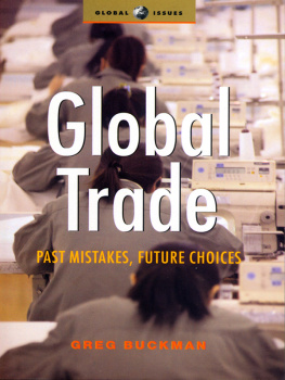 Greg Buckman Global Trade: Past Mistakes, Future Choices