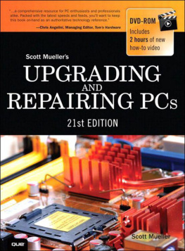 Scott Mueller Upgrading and Repairing PCs