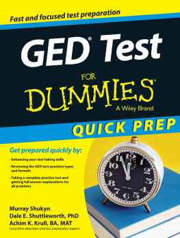 Murray Shukyn - GED Test For Dummies, Quick Prep Edition