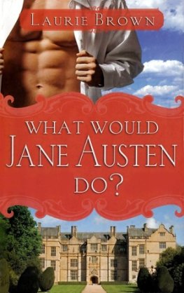 Laurie Brown What Would Jane Austen Do?