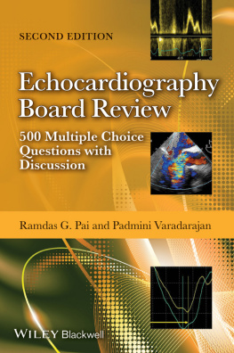 Ramdas Pai - Echocardiography Board Review: 500 Multiple Choice Questions With Discussion