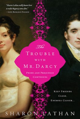 Sharon Lathan - The Trouble with Mr. Darcy