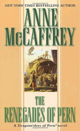 Anne McCaffrey - The Renegades of Pern (Dragonriders of Pern Series #10)