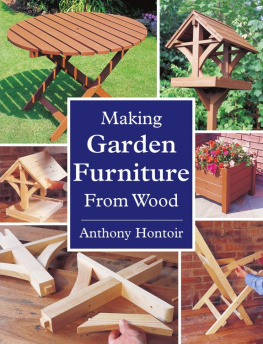 Anthony Hontoir Making Garden Furniture from Wood