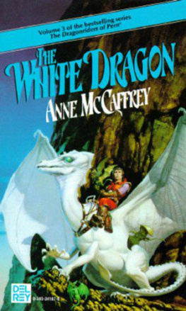 Anne McCaffrey The White Dragon