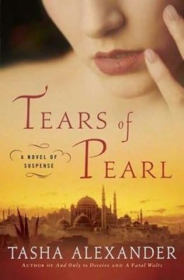 Tasha Alexander Tears of Pearl