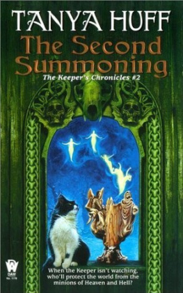 Tanya Huff - The Second Summoning (The Keepers Chronicles, No 2)