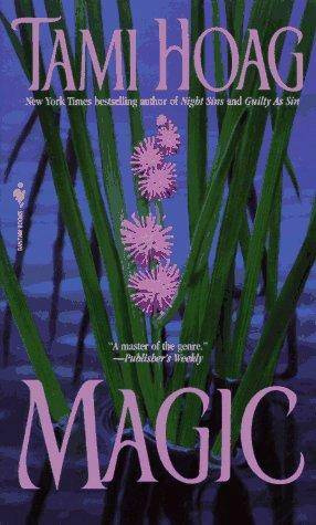 Tami Hoag Magic The second book in the Hennessy series 1990 PROLOGUE - photo 1