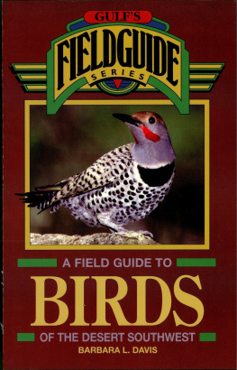 Barbara L. Davis - A Field Guide to Birds of the Desert Southwest