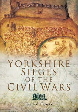 David Cooke - Yorkshire Sieges of the Civil Wars