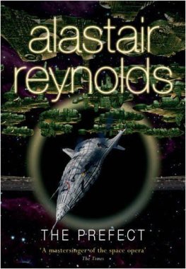 Alastair Reynolds The Prefect