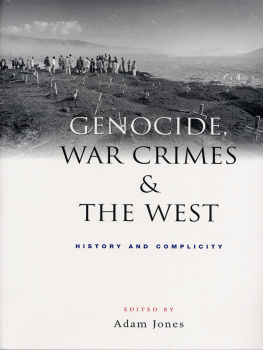 Adam Jones - Genocide, War Crimes and the West: History and Complicity