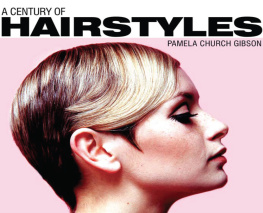 Pamela Church Gibson A Century of Hairstyles