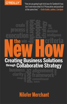 Nilofer Merchant - The New How: Creating Business Solutions Through Collaborative Strategy