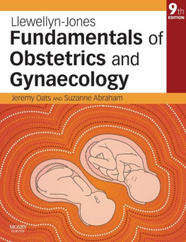 Jeremy Oats MBBS DM FRCOG FRANZCOG - Llewellyn-Jones Fundamentals of Obstetrics and Gynaecology, 9e